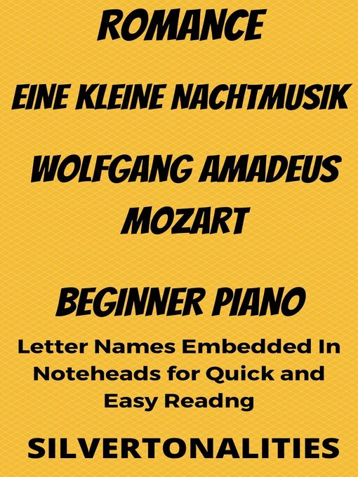 Title details for Romance Eine Kleine Nachtmusik Beginner Piano Sheet Music by Wolfgang Amadeus Mozart - Available